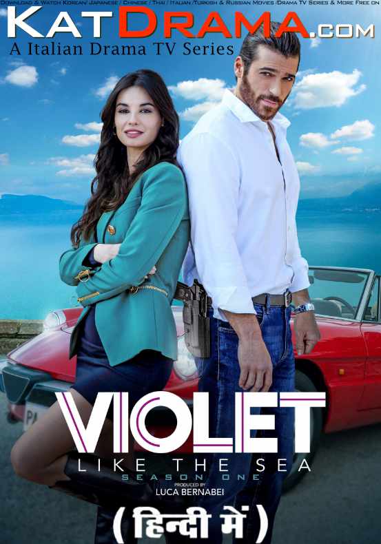 Violet Like The Sea (2022) Hindi Dubbed (ORG) Web-DL 1080p 720p 480p HD ( Italian Drama Series) – [Viola Season 1 All Episodes 1-12]