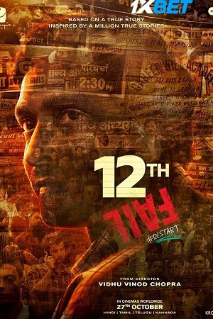 12th Fail (2023) Hindi HDCAM 1080p 720p & 480p [x264] | Full Movie