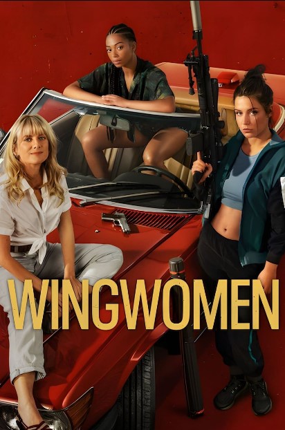 Wingwomen (2023) Hindi Dubbed (ORG 5.1) & English [Dual Audio] WEBRip 1080p 720p 480p HD [Full Movie]