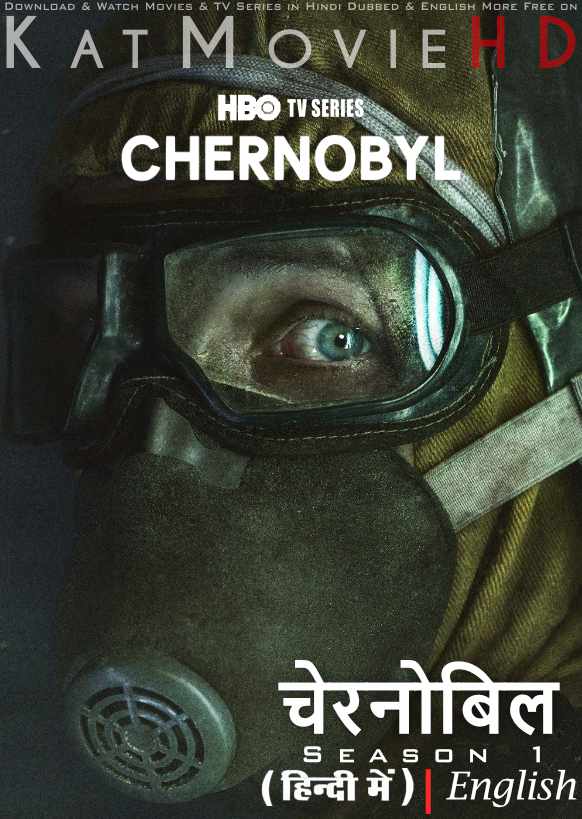 Download Chernobyl (Season 1) Hindi (ORG) [Dual Audio] All Episodes | WEB-DL 1080p 720p 480p HD [Chernobyl 2019 HBO Max Series] Watch Online or Free on KatMovieHD