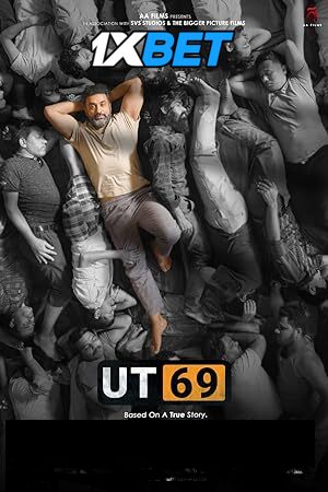 UT69 (2023) Full Movie in Hindi [CAMRip 1080p / 720p / 480p] – 1XBET