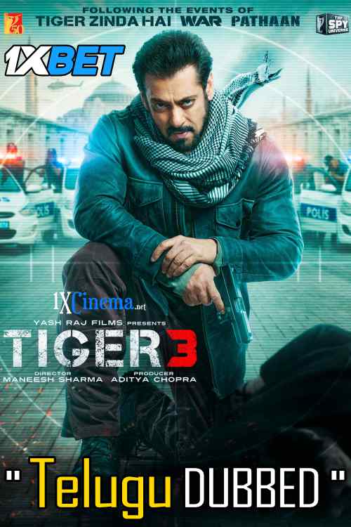 Tiger 3 (2023) Full Movie in Telugu Dubbed [CAMRip-V2 1080p / 720p / 480p] – 1XBET