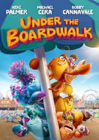 Under the Boardwalk 2023 WEB-DL English Full Movie Download 720p 480p