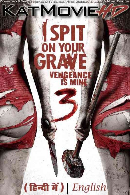 I-Spit-on-Your-Grave-3-Vengeance-Is-Mine-2015-Hindi-Dubbed.jpg