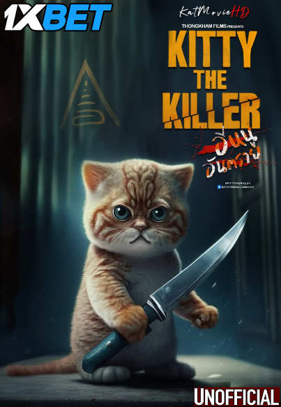 Kitty the Killer (2023) [Full Movie] Hindi Dubbed (Unofficial) [WEBRip 720p & 480p] – 1XBET