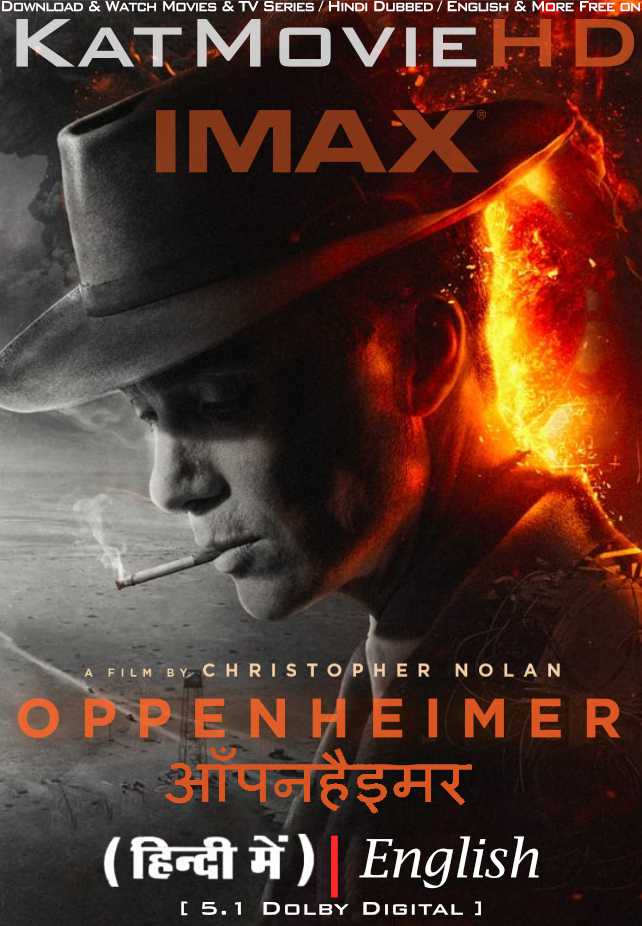 Oppenheimer (2023) IMAX BluRay 4K-2160p UHD / 1080p 720p 480p HD [Dual Audio] [Hindi Dubbed (ORG DD 5.1) & English] [ओपेनहाइमर Full Movie]