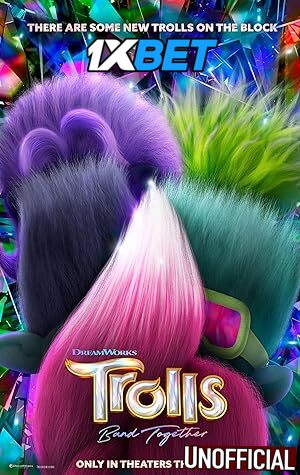 Trolls Band Together (2023) [Full Movie] Hindi Dubbed (Unofficial) [WEBRip 720p & 480p] – 1XBET