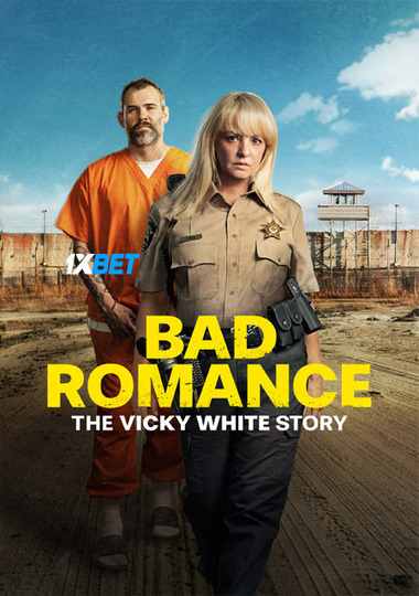 Bad Romance The Vicky White Story (2023) WEB-HD (MULTI AUDIO) [Bengali (Voice Over)] 720p & 480p HD Online Stream | Full Movie