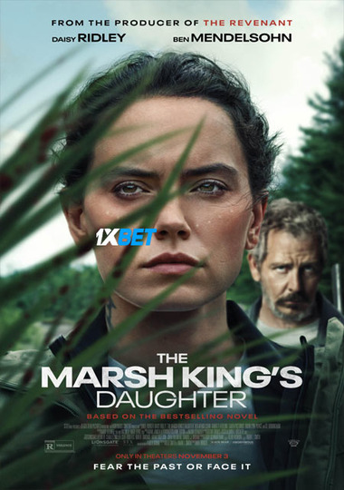 The Marsh Kings Daughter (2023) HDCAM (MULTI AUDIO) [Bengali (Voice Over)] 720p & 480p HD Online Stream | Full Movie