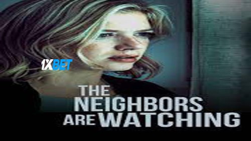 The-Neighbors-Are-Watching..jpg