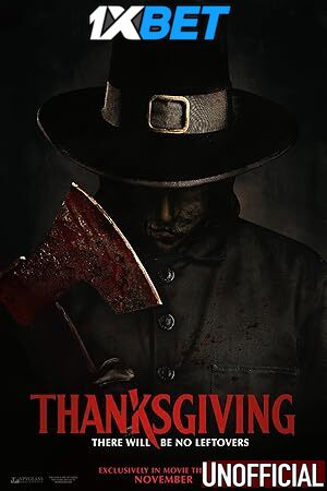 Thanksgiving (2023) [Full Movie] Hindi (HQ Fan Dubbed)  [CAMRip 1080p 720p 480p] – 1XBET