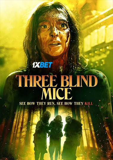 Three Blind Mice (2023) WEB-HD (MULTI AUDIO) [Bengali (Voice Over)] 720p & 480p HD Online Stream | Full Movie