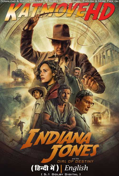 Indiana Jones and the Dial of Destiny (2023 Movie) Hindi Dubbed (DD 5.1) & English [Dual Audio] BluRay 4K-2160p / 1080p 720p 480p [HD]
