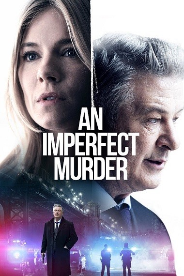 An Imperfect Murder (2017) WEB-HD [Hindi DD2.0 & English] Dual Audio 1080p & 720p & 480p x264 HD | Full Movie