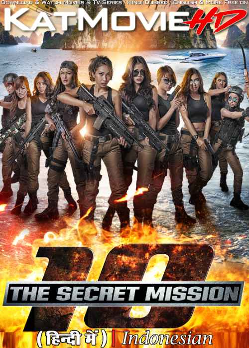 TEN: The Secret Mission (2017) Hindi Dubbed (ORG) & Indonesian [Dual Audio] WEB-DL 1080p 720p 480p HD [Full Movie]