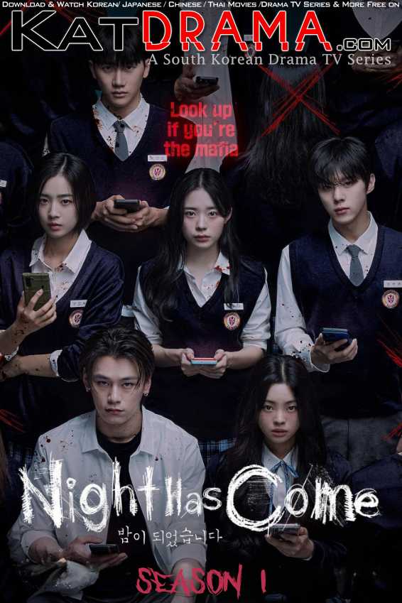 Night Has Come ((2023–)) Complete Night Has Come All Episodes [With English Subtitles] ['Night Has Come' (2023–) 4k 2160p 1080p 720p 480p HD] Eng Sub Free Download On KatDrama.com