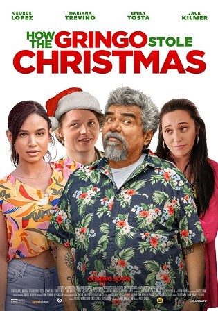 How The Gringo Stole Christmas 2023 English Movie Download HD Bolly4u