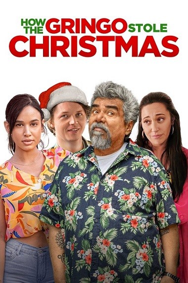 How The Gringo Stole Christmas (2023) WEB-HD [English DD2.0] 720p & 480p x264 HD | Full Movie