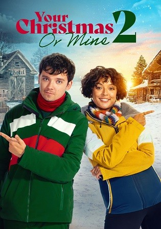 Your Christmas or Mine 2 2023 WEB-DL English Full Movie Download 720p 480p