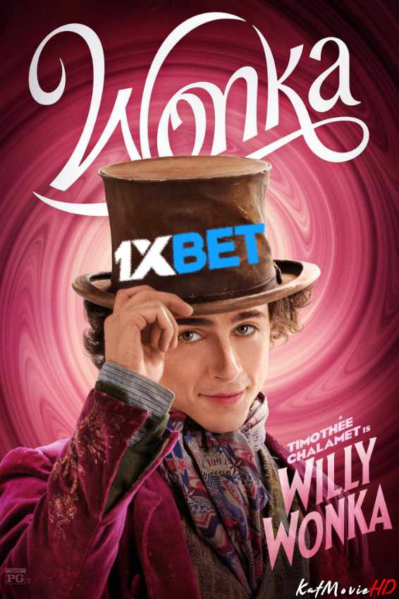 Wonka (2023) Full Movie [In English] CAMRip 480p 720p 1080p Online Stream – 1XBET