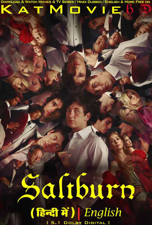 Saltburn (2023 Movie) Hindi Dubbed (ORG DD 5.1) & English [Dual Audio] WEB-DL 1080p 720p 480p HD