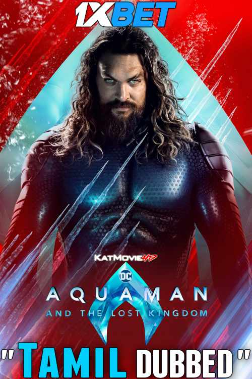 Download Aquaman and the Lost Kingdom (2023) WEBRip 1080p 720p & 480p Dual Audio [Tamil Dubbed] Aquaman and the Lost Kingdom Full Movie On 1XCinema.net & KatMovieHD