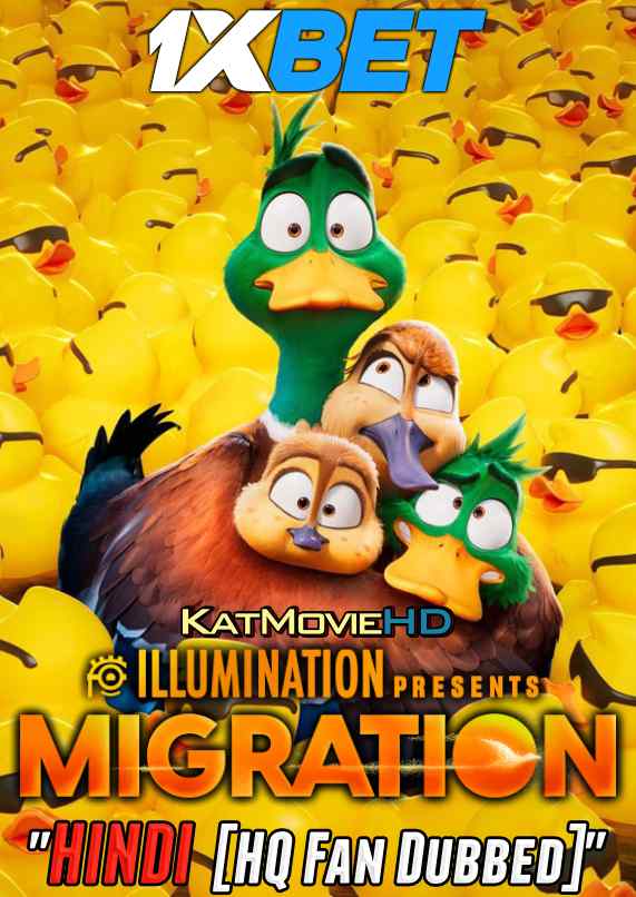 Migration (2023) [Full Movie] Hindi HQ Dubbed [CAMRip 720p & 480p] – 1XBET