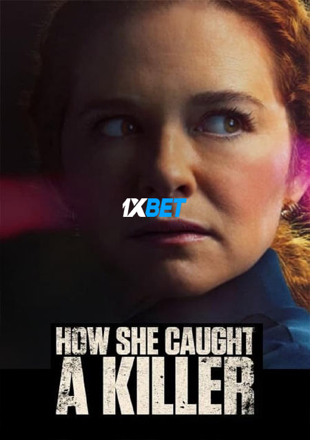 How.She.Caught.a.Killer.2029715ecc11be51620.jpg