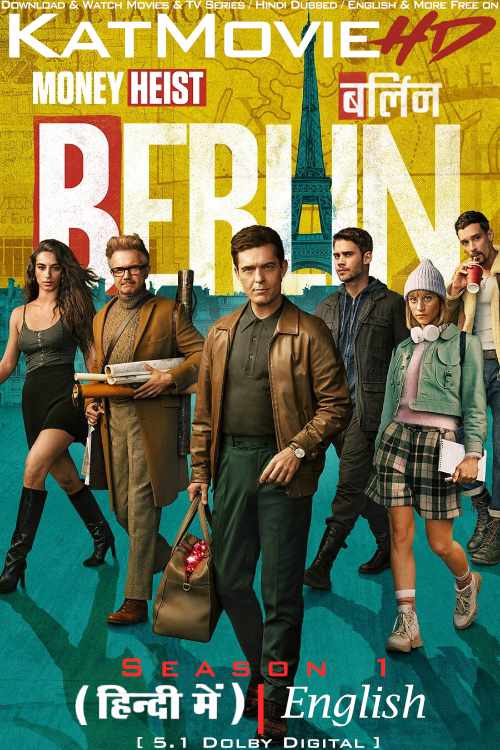 Berlin (Season 1) Hindi Dubbed (DD 5.1) & English [Dual Audio] All Episodes | WEB-DL 2160p 1080p 720p 480p HD [2023 Netflix Series]