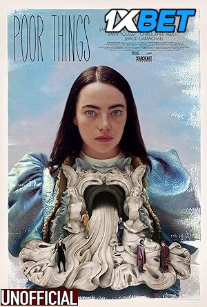 Download Poor Things (2023) Bluray 1080p and 720p & 480p HD Dual Audio [Hindi Dubbed] Poor Things Full Movie On KatMovieHD