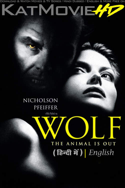 Wolf (1994) Hindi Dubbed (ORG) & English [Dual Audio] BluRay 1080p 720p 480p HD [Full Movie]