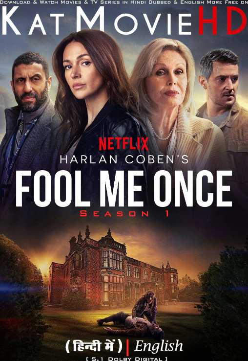 Fool Me Once (Season 1) Hindi Dubbed (ORG) [Dual Audio] All Episodes | WEB-DL 1080p 720p 480p HD [2024 Netflix Series]