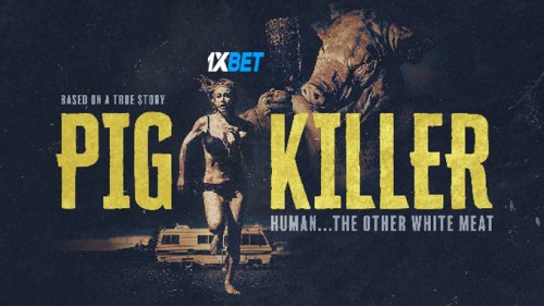 Pig.Killer.2022.720p.BluRay.jpg