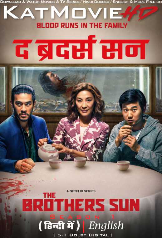The Brothers Sun (Season 1) Hindi Dubbed (DD 5.1) [Dual Audio] All Episodes | WEB-DL 1080p 720p 480p HD [2024 Netflix Series]