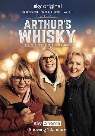 Arthurs Whisky 2023 WEB-DL English Full Movie Download 720p 480p