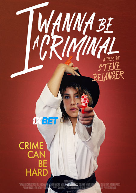 I.Wanna.Be.a.Criminal.2023.7cb6e1a595a3c6a0.jpg