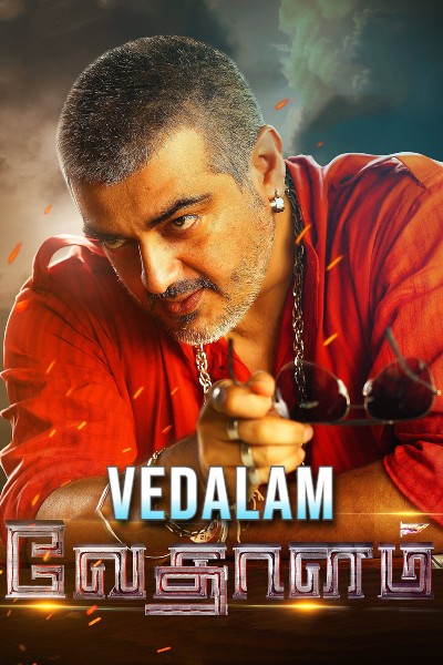 Vedalam (2015) UNCUT WEB-DL [Hindi (ORG 2.0) + Tamil] 1080p 720p & 480p Dual Audio [x264/10Bit-HEVC] | Full Movie