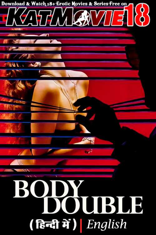 Body Double (1984) UNRATED [Hindi Dubbed + English] [Dual Audio] BluRay 1080p 720p 480p [Full Movie]