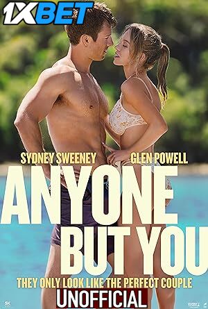 Anyone But You (2023) [Full Movie] Hindi Dubbed (Unofficial) [CAMRip 720p & 480p] – 1XBET