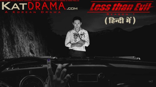 Less-than-Evil-Season-1-All-Episodes-KDrama-TV-Series-Hindi-Dubbed.jpg