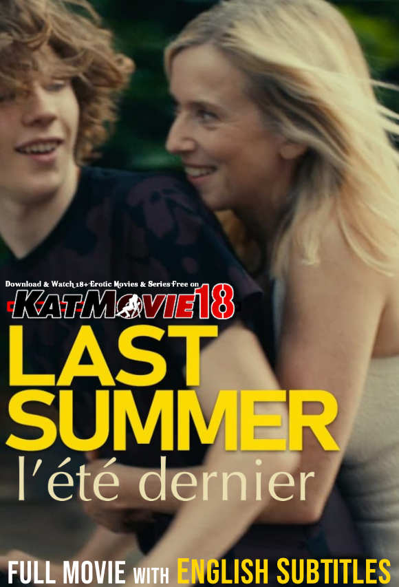 [18+] Last Summer (2023) Dual Audio Hindi WEBRip 480p 720p & 1080p [HEVC & x264] [French 5.1 DD] [Last Summer (L'été dernier) Full Movie in Hindi] Free on KatMovie18.com