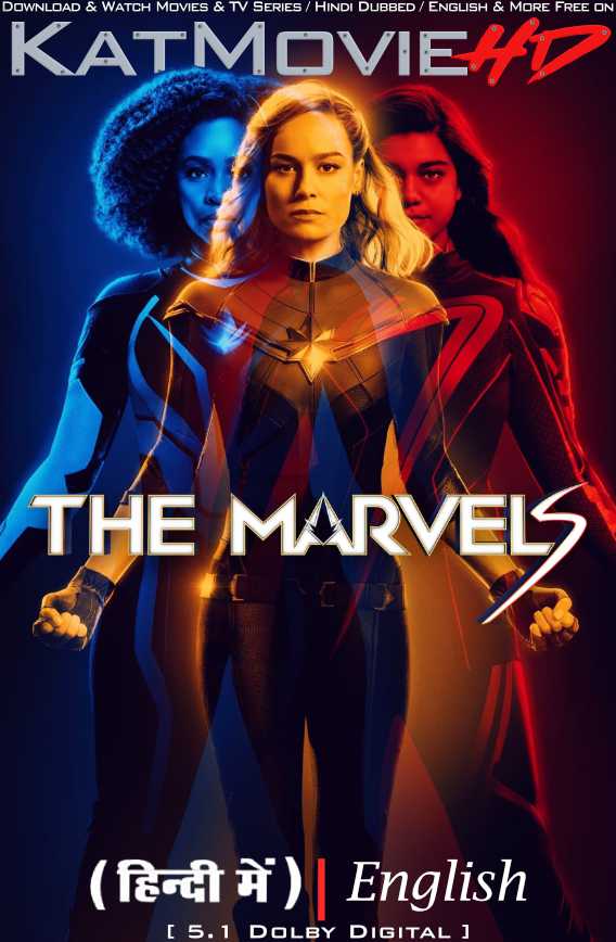 The Marvels (2023) Hindi Dubbed (ORG 5.1 DD) & English [Dual Audio] WEB-DL 4K-2160p UHD / 1080p 720p 480p HD [Full Movie]