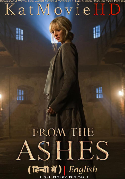 From the Ashes (2024) Hindi Dubbed (DD 5.1) & English [Dual Audio] WEB-DL 1080p 720p 480p HD [Full Movie]