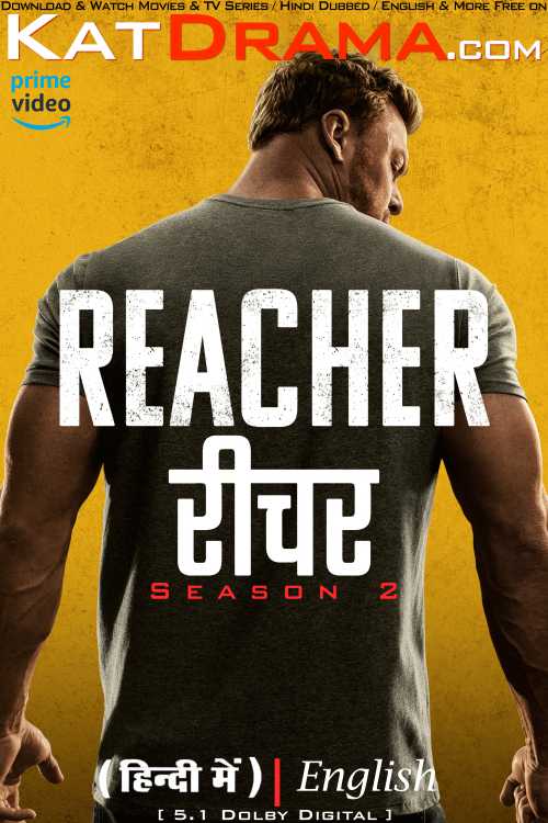 Reacher (Season 2) Hindi Dubbed (DD 5.1) & English [Dual Audio] 1080p 720p 480p HD [2023 TV Series] S2 Episode 07 Added