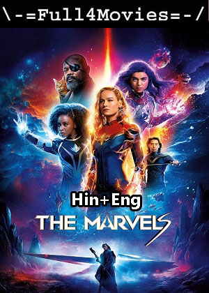 The Marvels (2023) 1080p | 720p | 480p WEB-HDRip [Hindi (Clean) (DD2.0) + English]