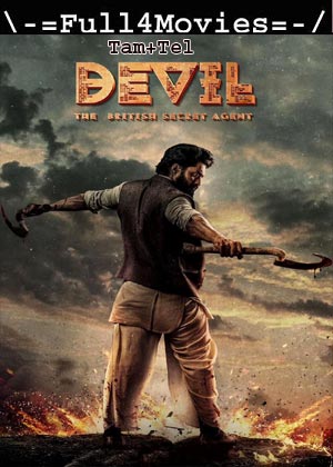 Devil The British Secret Agent (2023) 1080p | 720p | 480p WEB-HDRip Dual Audio [Tamil + Telugu (DD 5.1)]