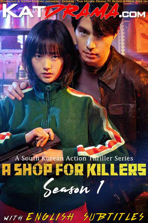 A Shop for Killers (2024) Complete 킬러들의 쇼핑몰 All Episodes 1-16 [With English Subtitles] [Sarinjaui Syopingmol 4k 2160p 1080p 720p 480p HD] Eng Sub Free Download On KatDrama.com