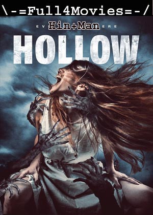 Hollow (2021) 720p | 480p WEB-HDRip [Hindi ORG (DD2.0) + Mandarin]