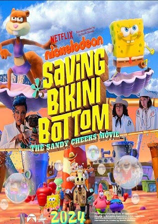 Saving Bikini Bottom The Sandy Cheeks Movie 2024 WEB-DL English Full Movie Download 720p 480p – Thyposts