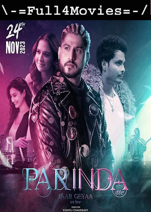 Parinda Paar Geyaa (2023) 1080p | 720p | 480p WEB-HDRip [Punjabi (DD2.0)]